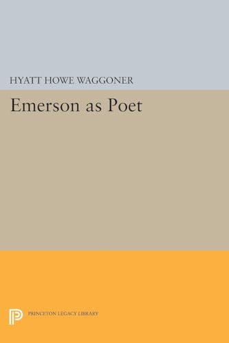 9780691618210: Emerson as Poet (Princeton Legacy Library, 1689)