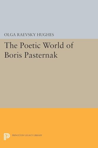 Beispielbild fr The Poetic World of Boris Pasternak zum Verkauf von Blackwell's