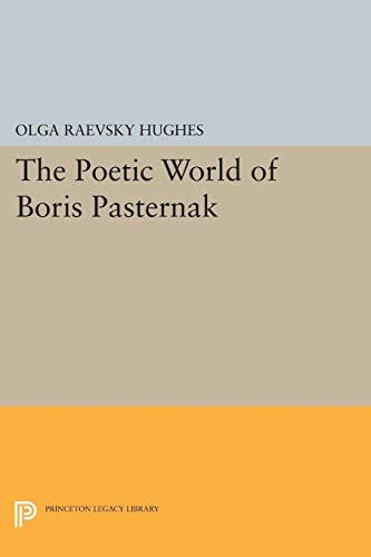 Stock image for The Poetic World of Boris Pasternak for sale by Blackwell's