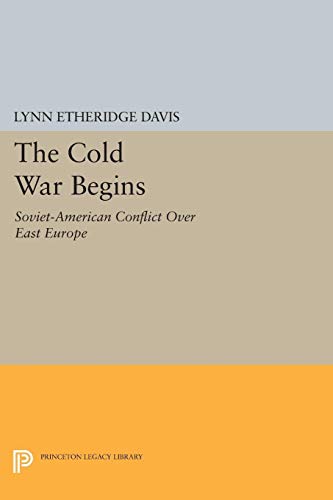 Stock image for The Cold War Begins: Soviet-American Conflict Over East Europe for sale by Kennys Bookshop and Art Galleries Ltd.