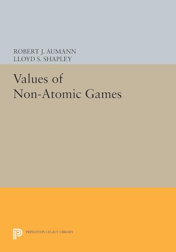 9780691618463: Values of Non-Atomic Games (Princeton Legacy Library)