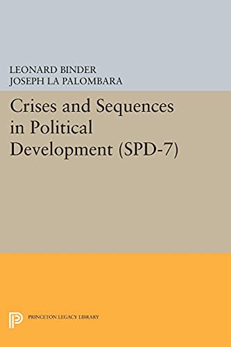 Imagen de archivo de Crises and Sequences in Political Development. (SPD-7) (Studies in Political Development) a la venta por Lucky's Textbooks