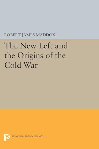 Beispielbild fr The New Left and the Origins of the Cold War zum Verkauf von Blackwell's