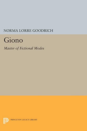 9780691619125: Giono: Master of Fictional Modes (Princeton Legacy Library): 1476