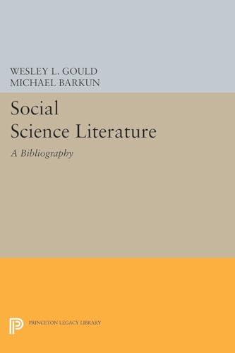 Stock image for Social Science Literature: A Bibliography for International Law (Princeton Legacy Library) for sale by Labyrinth Books