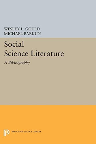 9780691619514: Social Science Literature: A Bibliography for International Law (Princeton Legacy Library, 1290)