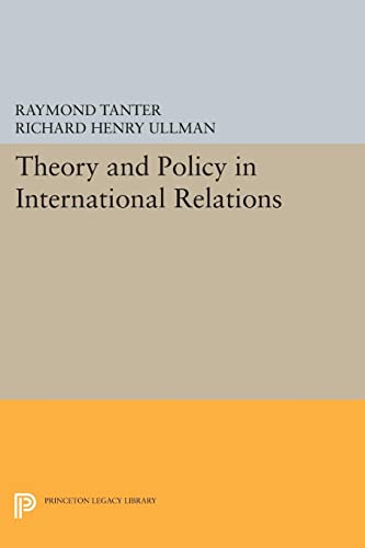Stock image for Theory and Policy in International Relations (Princeton Legacy Library, 1571) for sale by Phatpocket Limited
