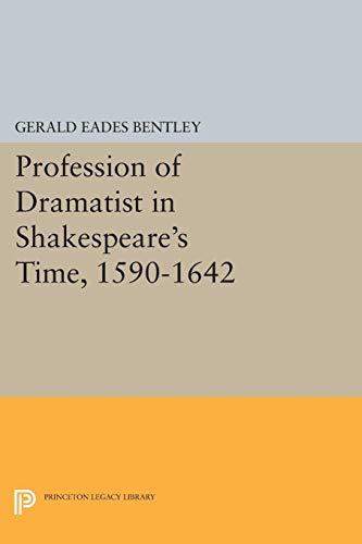 Beispielbild fr Profession of Dramatist in Shakespeare's Time, 1590-1642 zum Verkauf von Blackwell's