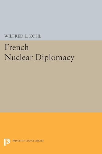 Stock image for French Nuclear Diplomacy for sale by Blackwell's