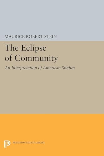 Stock image for Eclipse of Community: An Interpretation of American Studies for sale by Book Bear