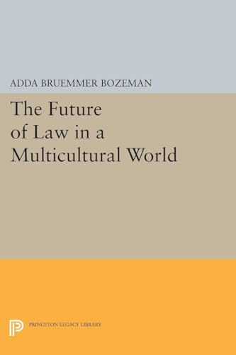 9780691620602: The Future of Law in a Multicultural World (Princeton Legacy Library): 1704