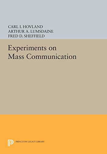 9780691620756: Experiments on Mass Communication (Princeton Legacy Library, 5060)
