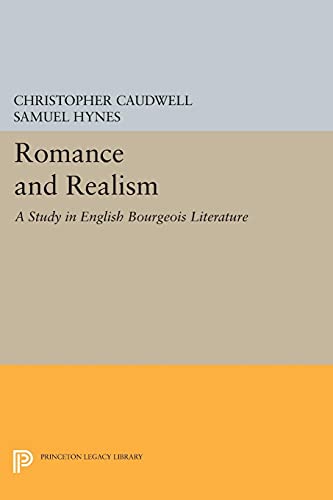 Beispielbild fr Romance and Realism   A Study in English Bourgeois Literature zum Verkauf von Revaluation Books