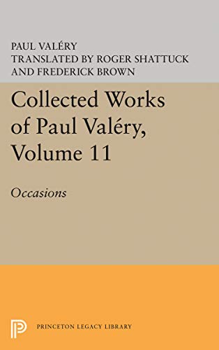 Beispielbild fr Collected Works of Paul Valry. Volume 11 Occasions zum Verkauf von Blackwell's