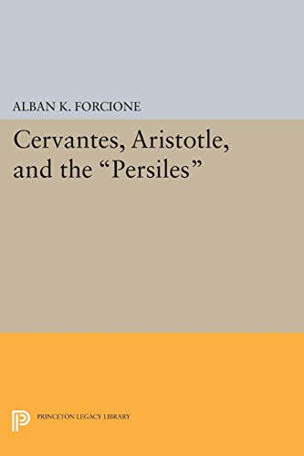 Stock image for Cervantes, Aristotle, and the Persiles for sale by PBShop.store US