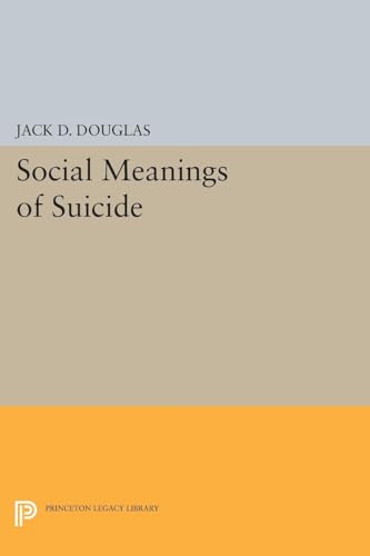 Beispielbild fr Social Meanings of Suicide zum Verkauf von PBShop.store US