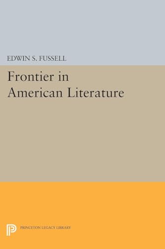 9780691621296: Frontier in American Literature (Princeton Legacy Library, 1332)