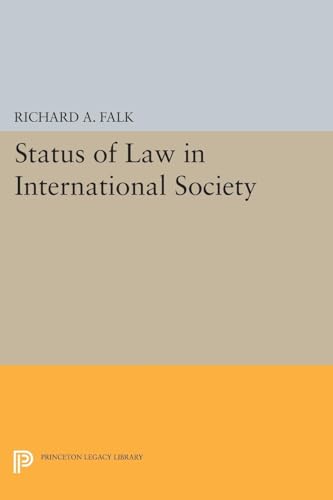 9780691621326: Status of Law in International Society (Princeton Legacy Library, 1282)
