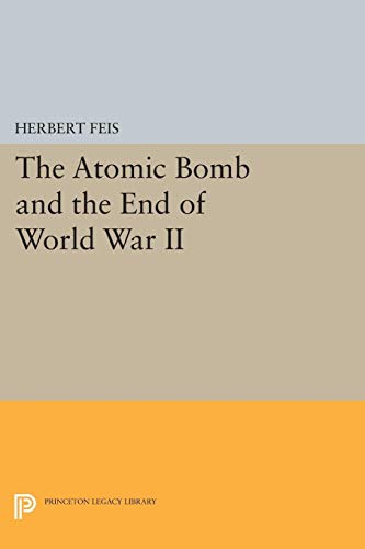 Stock image for The Atomic Bomb and the End of World War II for sale by Blackwell's