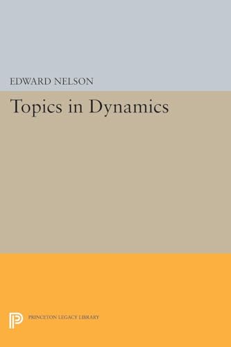9780691621401: Topics in Dynamics: I: Flows (Princeton Legacy Library, 1271)