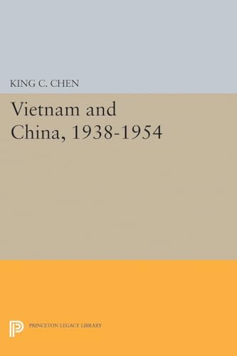 9780691621524: Vietnam and China, 1938-1954 (Princeton Legacy Library): 2134