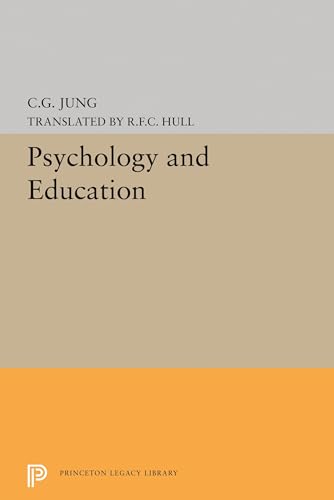 9780691621821: Psychology And Education: 1909 (Bollingen Series, 725)