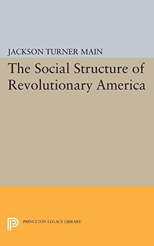 Beispielbild fr Social Structure of Revolutionary America zum Verkauf von Blackwell's