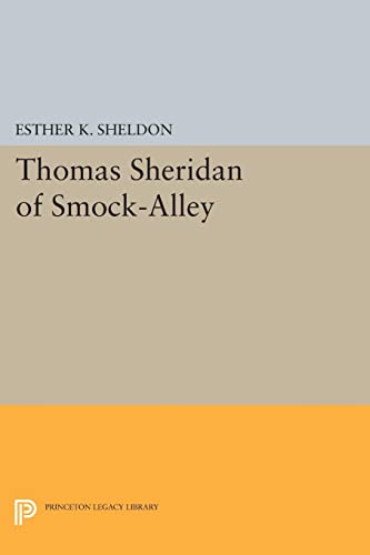 Stock image for Thomas Sheridan of Smock-Alley (Princeton Legacy Library) for sale by Kennys Bookshop and Art Galleries Ltd.