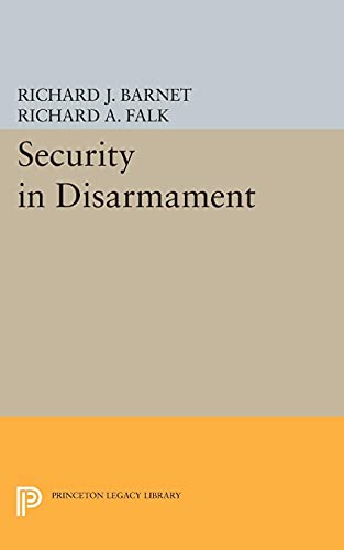 9780691623320: Security in Disarmament (Center for International Studies, Princeton University) (Princeton Legacy Library, 1891)