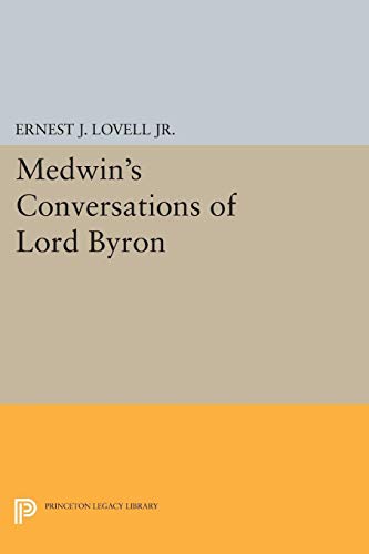 Stock image for Medwin`s Conversations of Lord Byron for sale by PBShop.store US