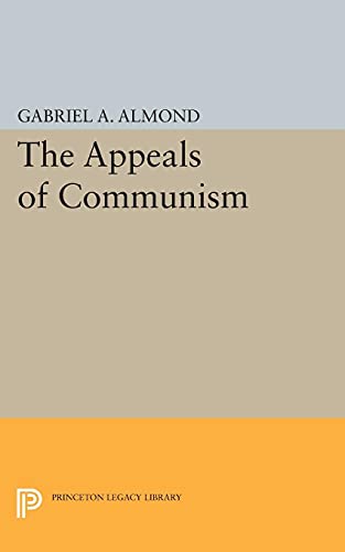 Beispielbild fr Appeals of Communism (Princeton Legacy Library, 2109) zum Verkauf von Books Unplugged