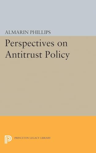 9780691624662: Perspectives on Antitrust Policy (Princeton Legacy Library, 2060)