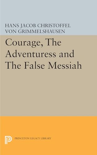 Imagen de archivo de Courage, The Adventuress and The False Messiah a la venta por Blackwell's