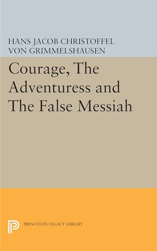 Stock image for Courage, The Adventuress and The False Messiah for sale by Blackwell's