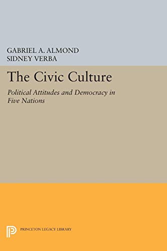 9780691625218: The Civic Culture: Political Attitudes and Democracy in Five Nations (Center for International Studies, Princeton University) (Princeton Legacy Library, 1943)