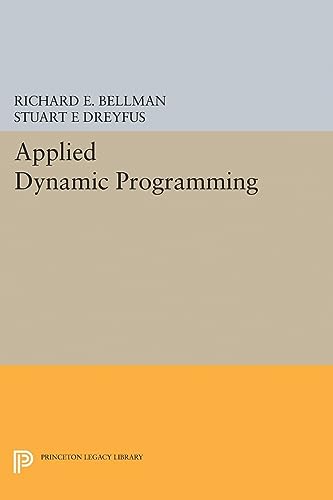9780691625423: Applied Dynamic Programming (Princeton Legacy Library, 2050)