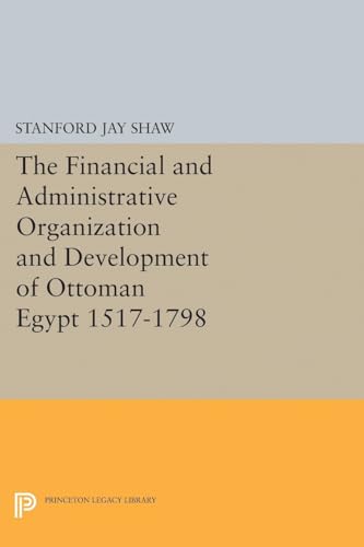 9780691625454: Financial and Administrative Organization and Development (Princeton Legacy Library)