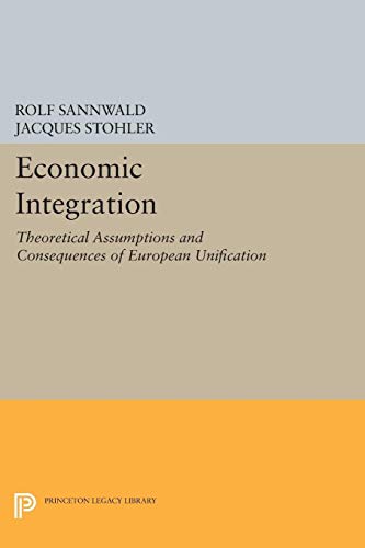 9780691625591: Economic Integration (Princeton Legacy Library, 2162)