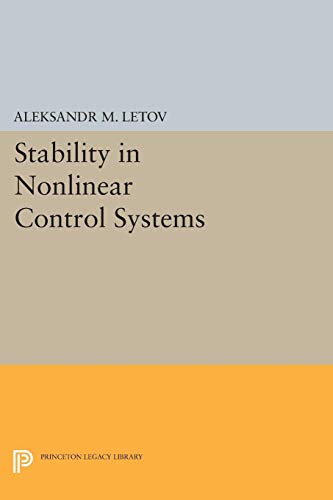 9780691625690: Stability in Nonlinear Control Systems (Princeton Legacy Library): 2020