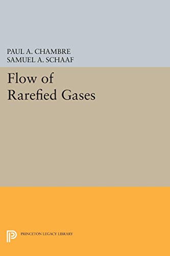 Beispielbild fr Flow of Rarefied Gases 5064 Princeton Legacy Library, 5064 zum Verkauf von PBShop.store US