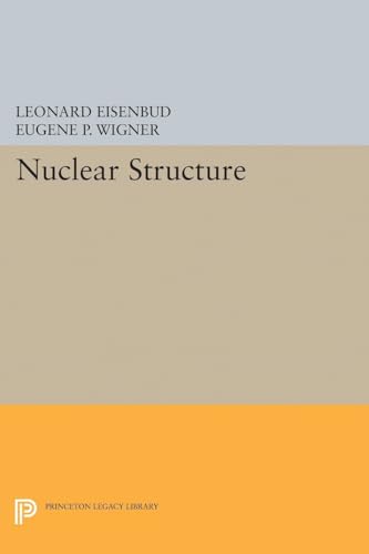 Stock image for Nuclear Structure (Princeton Legacy Library, 1878) for sale by Lucky's Textbooks