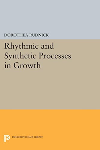 Beispielbild fr Rhythmic and Synthetic Processes in Growth zum Verkauf von Kennys Bookshop and Art Galleries Ltd.