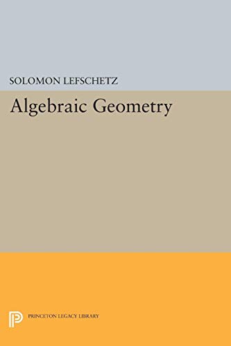 9780691627175: Algebraic Geometry (Princeton Legacy Library)