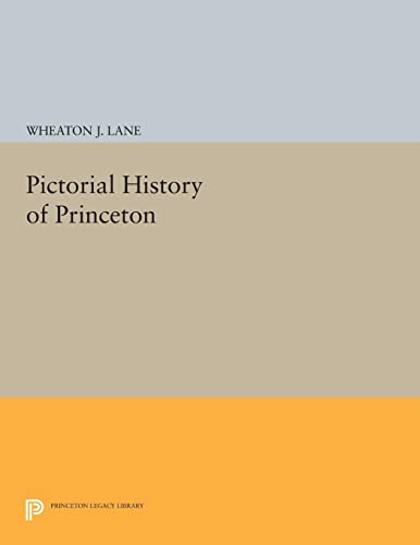 Stock image for Pictorial History of Princeton for sale by Blackwell's