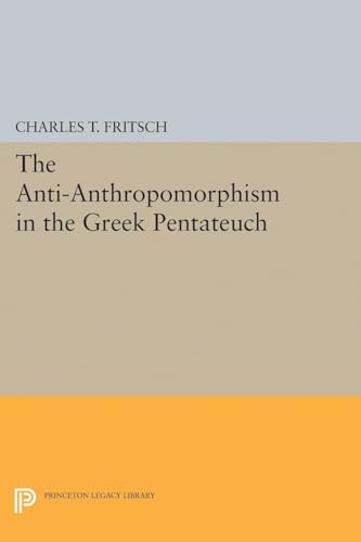 Stock image for Anti-Anthropomorphism in the Greek Pentateuch for sale by PBShop.store US