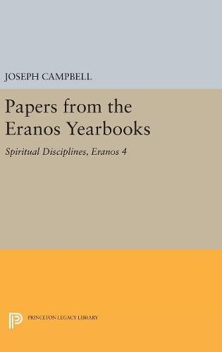 Imagen de archivo de Papers from the Eranos Yearbooks, Eranos 4: Spiritual Disciplines a la venta por Lucky's Textbooks