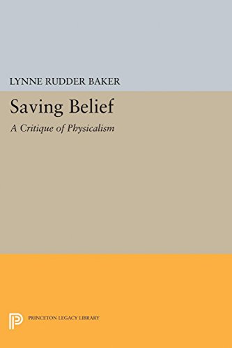 Imagen de archivo de Saving Belief: A Critique of Physicalism (Princeton Legacy Library) a la venta por Labyrinth Books