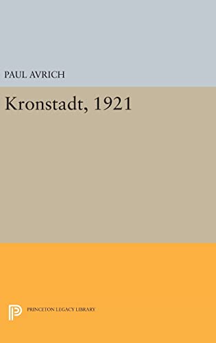 9780691630502: Kronstadt, 1921: 854 (Princeton Legacy Library, 854)