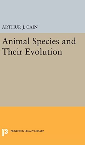 9780691630601: Animal Species and Their Evolution