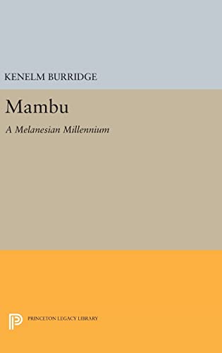 9780691631738: Mambu: A Melanesian Millennium (Mythos: The Princeton/Bollingen Series in World Mythology, 101)